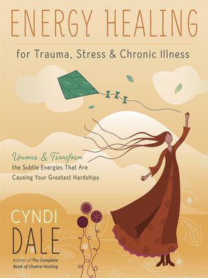 cover image of Energy Healing for Trauma, Stress & Chronic Illness